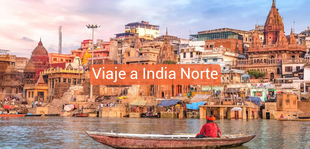 Viaje a India Norte